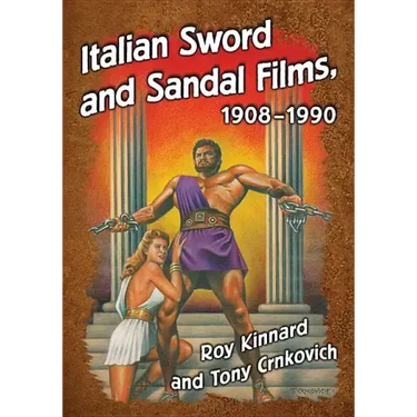 Italian Sword and Sandal Films, 1908-1990