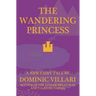 The Wandering Princess - A New Fairy Tale