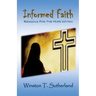 Informed Faith: Reasons For The Hope Within