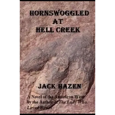 Hornswoggled at Hell Creek