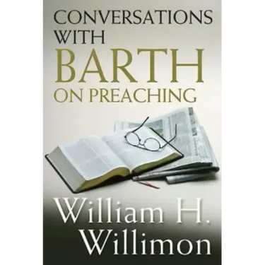 Conversations with Barth on Preaching