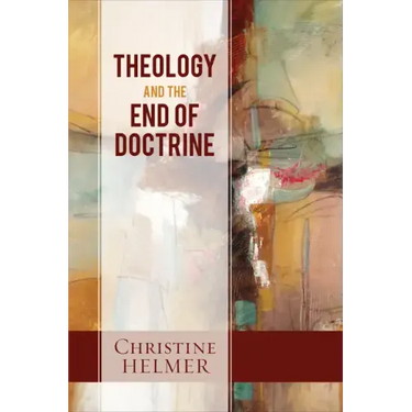 Theology and the End of Doctrine