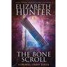 The Bone Scroll: Elemental Legacy Book Five