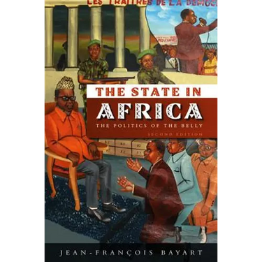 State in Africa: The Politics of the Belly