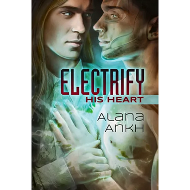 Electrify His Heart