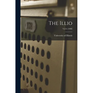 The Illio; Vol 6 (1900)