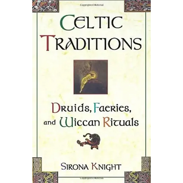 Celtic Traditions