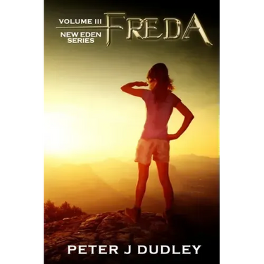Freda: Volume III in the New Eden series
