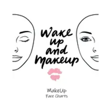 MakeUp Face Charts: Paper Practice Face Charts For Makeup Artists