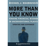 More Than You Know: Finding Financial Wisdom in Unconventional Places