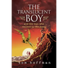 The Translucent Boy and the Man Who Walked to the Moon