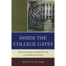 Inside the College Gates: How Class and Culture Matter in Higher Education