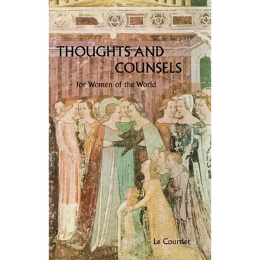 Thoughts and Counsels for Women of the World