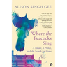 Where the Peacocks Sing: A Palace, a Prince, and the Search for Home