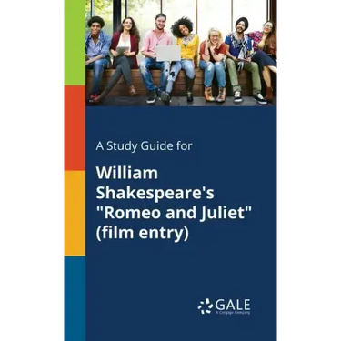 A Study Guide for William Shakespeare's "Romeo and Juliet" (film Entry)