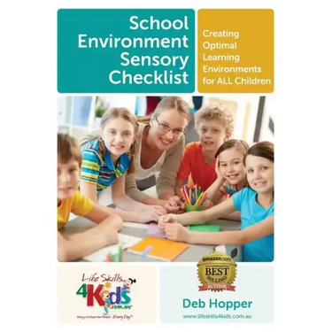 School Environment Sensory Checklist: Creating Optimal Learning Environments for ALL Children