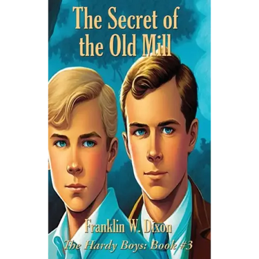 The Secret of the Old Mill