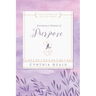 Becoming a Woman of Purpose