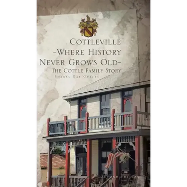 Cottleville: Where History Never Grows Old: Second Edition