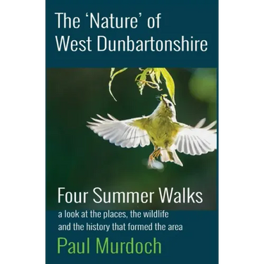 The 'Nature' of West Dunbartonshire: Four Summer Walks