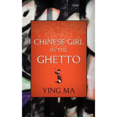 Chinese Girl in the Ghetto
