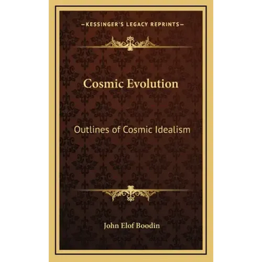 Cosmic Evolution: Outlines of Cosmic Idealism