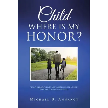 Child Where is My Honor?