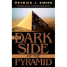 The Dark Side of the Pyramid