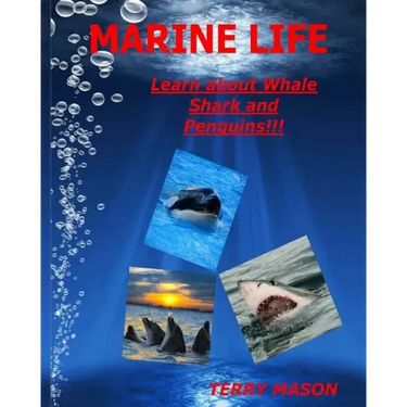 Marine Life: Learn about Whale, Shark and Penguins
