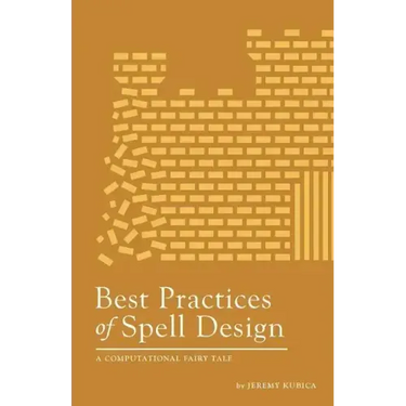 Best Practices of Spell Design