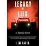 Legacy of Lies: An Historical Thriller