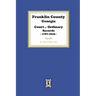 Franklin County, Georgia Court of Ordinary Records, 1787-1849