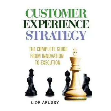 Customer Experience Strategy-Paperback