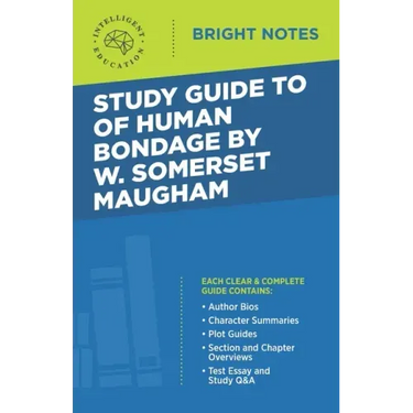Study Guide to Of Human Bondage by W Somerset Maugham