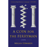 A Coin for the Ferryman