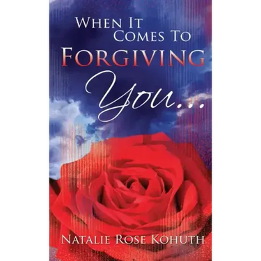 When It Comes To Forgiving You...