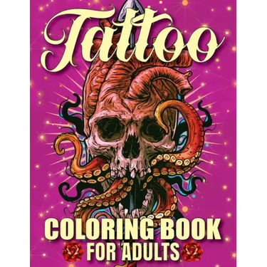 Tattoo Coloring Book For Adults: Awesome and Relaxing 107 pages Tattoo Coloring book Gift for Men and Women featuring Snake Tattoo, Sugar Skulls, Anim