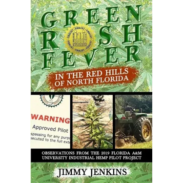Green Rush Fever In The Red Hills Of North Florida