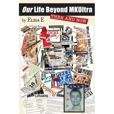 Our Life Beyond MKUltra: Then and Now