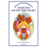 Whatever Happened to Goldilocks and The Three Bears?