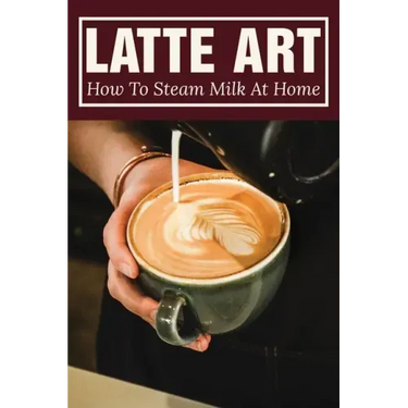 Latte Art: How To Steam Milk At Home: How To Steam Milk With A Frother