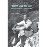 Flight and Refuge: Reminiscences of a Motley Youth