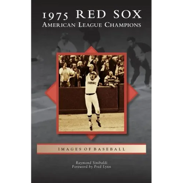 1975 Red Sox: American League Champions