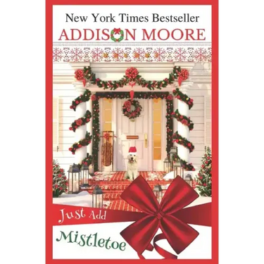 Just Add Mistletoe: Christmas in Gingerbread, Colorado