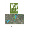 Way of Data, The: From Technology to Applications
