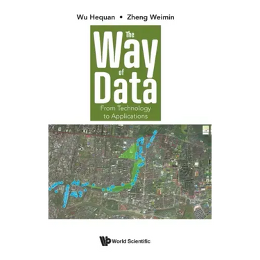 Way of Data, The: From Technology to Applications