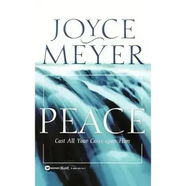 Peace: Cast All Your Cares Upon Him