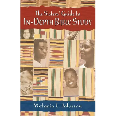 The Sisters' Guide to In-Depth Bible Study