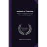 Methods of Teaching: Their Basis and Statement Developed From a Functional Standpoint