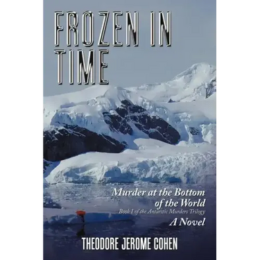Frozen in Time: Murder at the Bottom of the World
